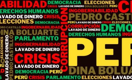 PERÚ: PRISIONERO DE LA CRISIS POLÍTICA Y LA CORRUPCIÓN
